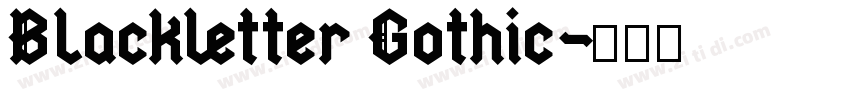 Blackletter Gothic字体转换